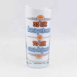 35LİK BANA YETMEZ-RAKI BARDAĞI - ŞEFFAF - 