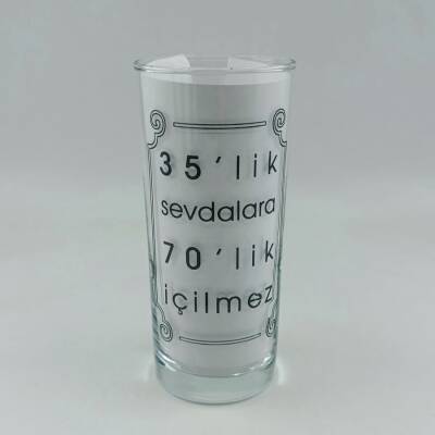 35LIK SEVDALARA 70LIK IÇILMEZ-RAKI BARDAĞI - ŞEFFAF - 1