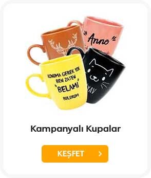 KAMPANYALI KUPALAR