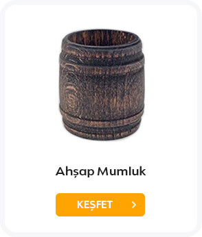 AHŞAP MUMLUK