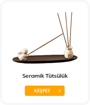 SERAMİK TÜTSÜLÜK