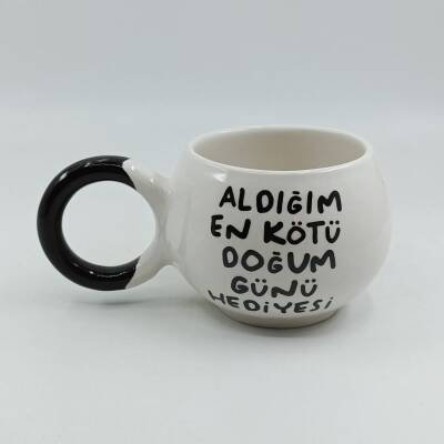 ALDIĞIM EN KÖTÜ DOĞUM GÜNÜ HEDİYESİ-BALONCUK KUPA - SİYAH SAP - 1