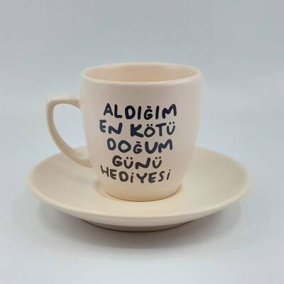 ALDIĞIM EN KÖTÜ DOĞUM GÜNÜ HEDİYESİ-KLASİK TÜRK KAHVESİ FİNCANI - TRANSPARAN GÖVDE - 1