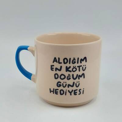 ALDIĞIM EN KÖTÜ DOĞUM GÜNÜ HEDİYESİ-MİSTİK KUPA - MAVİ SAP - 1