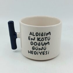 ALDIĞIM EN KÖTÜ DOĞUM GÜNÜ HEDİYESİ-T KUPA - KOBALT SAP - 