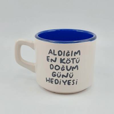 ALDIĞIM EN KÖTÜ DOĞUM GÜNÜ HEDİYESİ-VENUS KUPA - KOBALT İÇ - 1