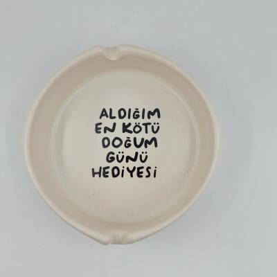 ALDIĞIM EN KÖTÜ DOĞUM GÜNÜ HEDİYESİ-YUVARLAK KÜLLÜK - TRANSPARAN GÖVDE - 1