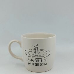 AMA YİNE DE İYİ İLERLEDİM-BODUR KUPA - TRANSPARAN - 