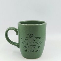 AMA YİNE DE İYİ İLERLEDİM-OVAL KUPA - YEŞİL SAP YEŞİL GÖVDE YEŞİL İÇ - 