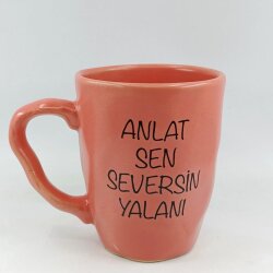 ANLAT SEN SEVERSİN YALANI-KAMPANYALI KUPA - OVAL PEMBE - 