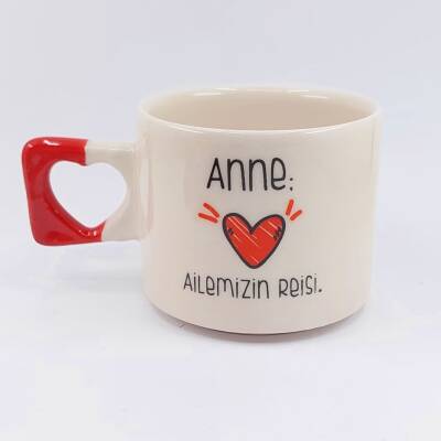ANNE AİLEMİZİN REİSİ - KALP KUPA - KIRMIZI SAP - 1