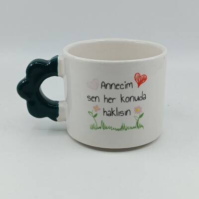 ANNECİM SEN HER KONUDA HAKLISIN-PAPATYA KUPA - YEŞİL SAP - 1