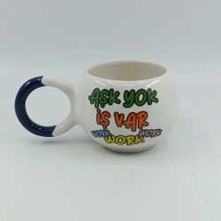 AŞK YOK İŞ VAR WORK WORK - BALONCUK KUPA - KOBALT SAP - 