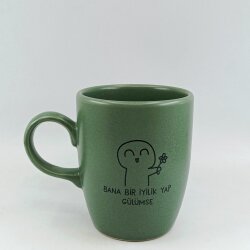 BANA BİR İYİLİK YAP-OVAL KUPA - YEŞİL SAP YEŞİL GÖVDE YEŞİL İÇ - 