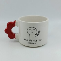 BANA BİR İYİLİK YAP-PAPATYA KUPA - KIRMIZI SAP - 