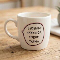 BEDENİM HAKKINDA YORUM YAPMA-BODUR KUPA - TRANSPARAN - 