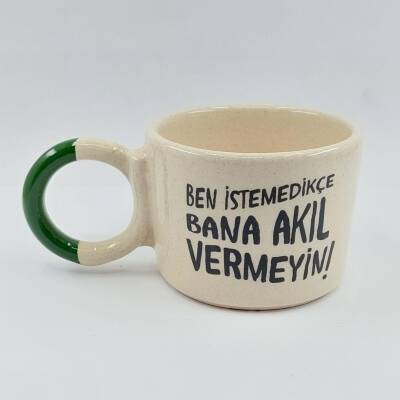 BEN İSTEMEDİKÇE BANA AKIL - DÜĞÜM KUPA - YEŞİL SAP - 1