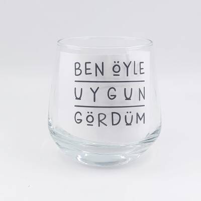 BEN ÖYLE UYGUN GÖRDÜM-VİSKİ BARDAĞI - ŞEFFAF - 1