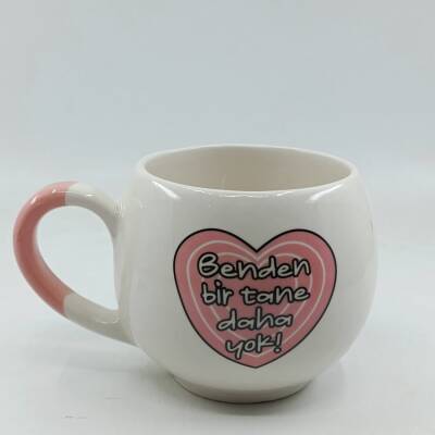 BENDEN BİR TANE DAHA YOK!-BALON KUPA - PEMBE SAP - 1