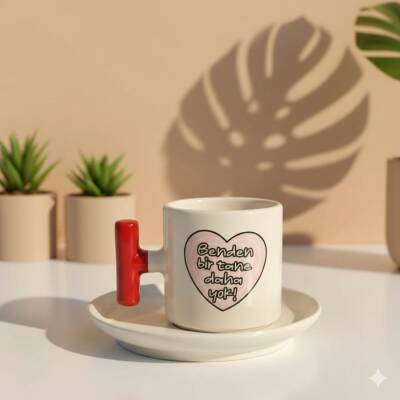 BENDEN BİR TANE DAHA YOK!-T TÜRK KAHVESİ FİNCANI - KIRMIZI SAP - 1