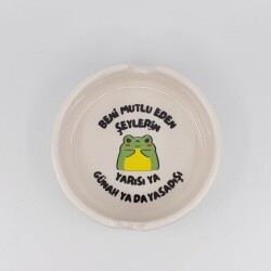 BENİ MUTLU EDEN ŞEYLERİN YARISI YA GÜNAH-YUVARLAK KÜÇÜK KÜLLÜK - TRANSPARAN - 