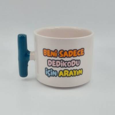 BENİ SADECE DEDİKODU İÇİN - T KUPA - YEŞİL SAP - 1