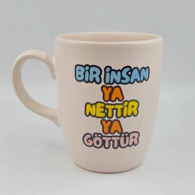 BİR İNSAN YA NETTİR YA GÖTTÜR - OVAL KUPA - TRANSPARAN SAP - 1
