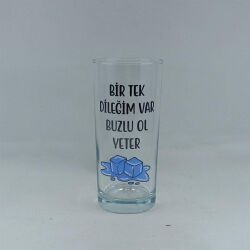BİR TEK DİLEĞİM VAR BUZLU-RAKI BARDAĞI - ŞEFFAF - 