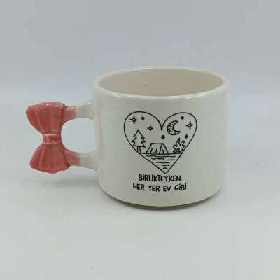 BİRLİKTEYKEN HER YER EV GİBİ-KURDELE KUPA - PEMBE SAP - 1