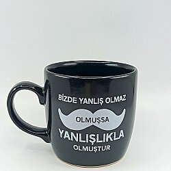 BİZDE YANLIŞ OLMAZ OLMUŞSA-KAMPANYALI KUPA - BODUR SİYAH - 
