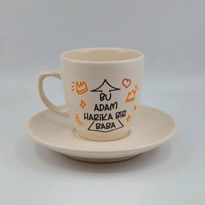 BU ADAM HARİKA BİR BABA-KLASİK TÜRK KAHVESİ FİNCANI - TRANSPARAN GÖVDE - 1