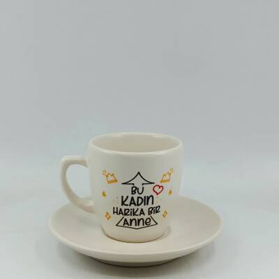 BU KADIN HARİKA BİR ANNE-KLASİK TÜRK KAHVESİ FİNCANI - TRANSPARAN GÖVDE - 1