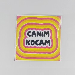 CANIM KOCAM-STİCKER TEKLİ - TEKLİ - 