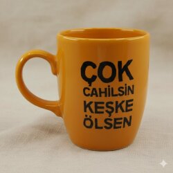 ÇOK CAHİLSİN KEŞKE ÖLSEN-OVAL KUPA - SARI SAP SARI GÖVDE SARI İÇ - 
