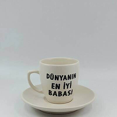 DÜNYANIN EN İYİ BABASI 2-KLASİK TÜRK KAHVESİ FİNCANI - TRANSPARAN GÖVDE - 1