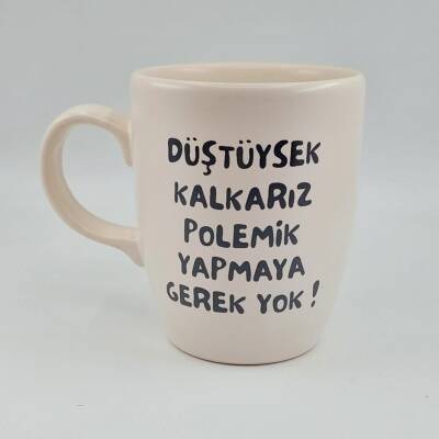 DÜŞTÜYSEK KALKARIZ POLEMİK YAPMAYA GEREK YOK-OVAL KUPA - TRANSPARAN SAP - 1