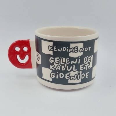 GELENİ DE KABUL ET, GİDENİ DE-SMİLE KUPA - KIRMIZI SAP - 1
