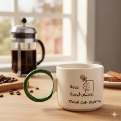 GÖTÜ GÜZEL OLANIN -O KUPA - YEŞİL SAP - 