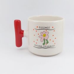GÜLÜMSE YOLUNA DEVAM ET-T KUPA - KIRMIZI SAP - 