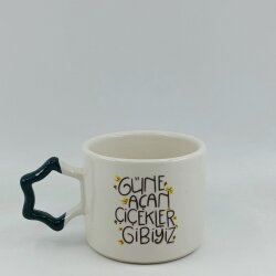 GÜNE AÇAN ÇİÇEKLER GİBİYİZ-YILDIZ KUPA - YEŞİL SAP - 