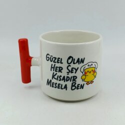 GÜZEL OLAN HER ŞEY KISADIR - T KUPA - TURUNCU SAP - 