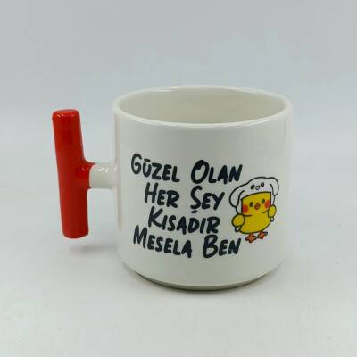 GÜZEL OLAN HER ŞEY KISADIR - T KUPA - TURUNCU SAP - 1