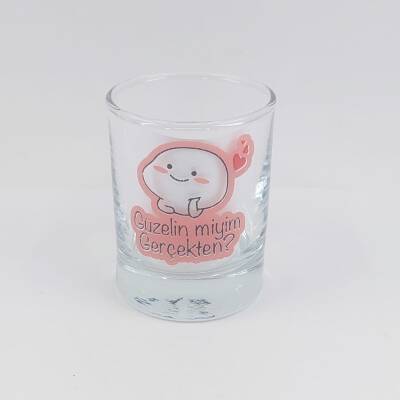 GÜZELİN MİYİM GERÇEKTEN?-SHOT BARDAĞI - ŞEFFAF - 1