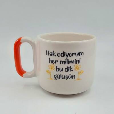HAKEDİYORUM HER MİLİMİNİ - ARYA ÇAY FİNCANI - TURUNCU SAP - 1