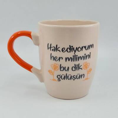 HAKEDİYORUM HER MİLİMİNİ-OVAL KUPA - TURUNCU SAP - 1