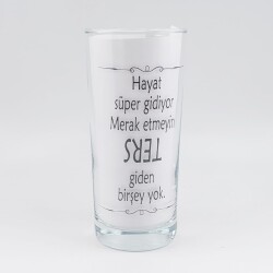 HAYAT SÜPER GİDİYOR-RAKI BARDAĞI - ŞEFFAF - 