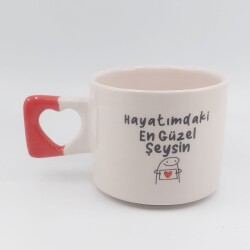 HAYATIMDAKİ EN GÜZEL ŞEYSİN-KALP KUPA - KIRMIZI SAP - 