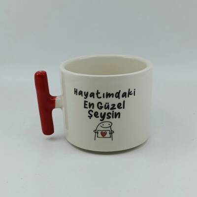 HAYATIMDAKİ EN GÜZEL ŞEYSİN-T KUPA - KIRMIZI SAP - 1