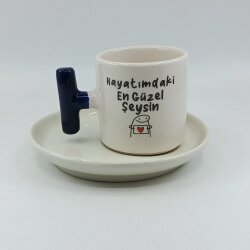 HAYATIMDAKİ EN GÜZEL ŞEYSİN-T TÜRK KAHVESİ FİNCANI - KOBALT SAP - 