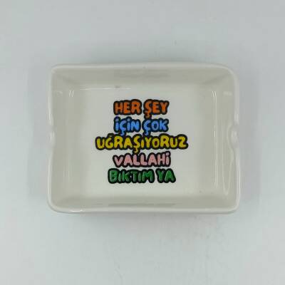 HER ŞEY İÇİN ÇOK UĞRAŞIYORUZ-DİKDÖRTGEN KÜLLÜK - TRANSPARAN GÖVDE - 1